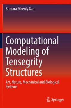 portada Computational Modeling of Tensegrity Structures: Art, Nature, Mechanical and Biological Systems