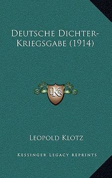 portada Deutsche Dichter-Kriegsgabe (1914) (en Alemán)