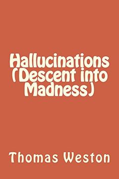 portada hallucinations (descent into madness) (en Inglés)