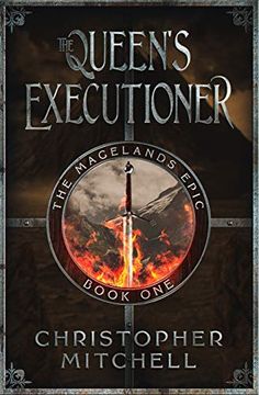 portada The Magelands Epic: The Queen's Executioner (Book 1) (en Inglés)