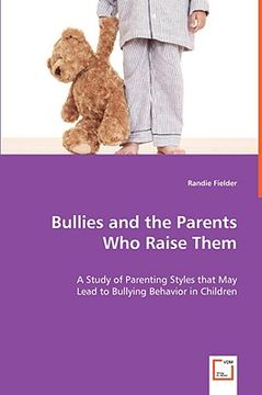 portada bullies and the parents who raise them