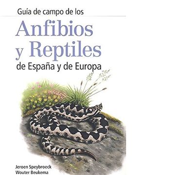 portada Guia de Campo Anfibios y Reptiles de España y de Europa (in Spanish)