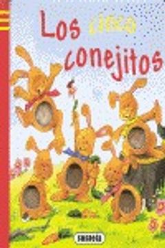 portada Los cinco conejitos (Juega y aprende) (in Spanish)