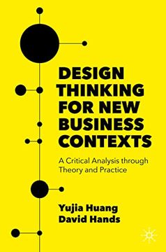 portada Design Thinking for new Business Contexts: A Critical Analysis Through Theory and Practice