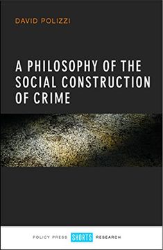 portada A Philosophy of the Social Construction of Crime (in English)
