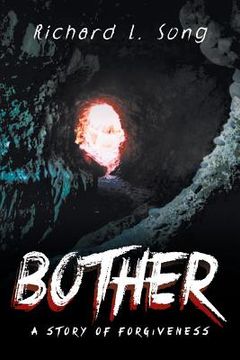 portada Bother: A Story of Forgiveness (in English)