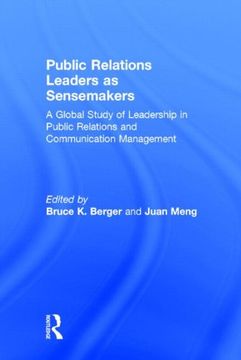 portada Public Relations Leaders as Sensemakers: A Global Study of Leadership in Public Relations and Communication Management