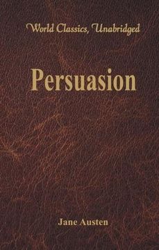 portada Persuasion (World Classics, Unabridged)