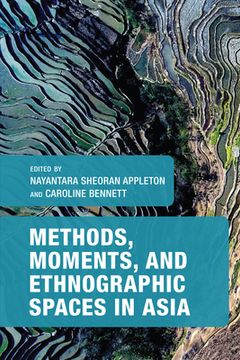 portada Methods, Moments, and Ethnographic Spaces in Asia (en Inglés)