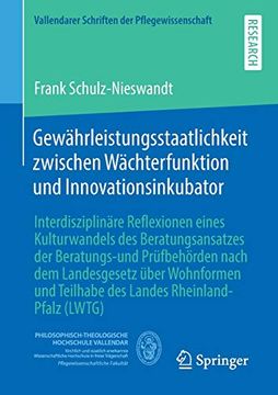 portada Gewã¤Hrleistungsstaatlichkeit Zwischen Wã¤Chterfunktion und Innovationsinkubator: Interdisziplinã¤Re Reflexionen Eines Kulturwandels des Beratungsansatzes der Beratungs-Und Prã¼Fbehã Rden Nach dem la (in German)