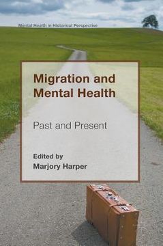 portada Migration and Mental Health: Past and Present (en Inglés)