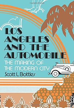 portada Los Angeles and the Automobile (en Inglés)