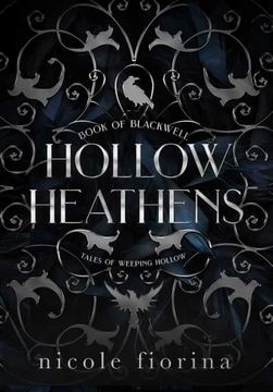 portada Hollow Heathens: Book of Blackwell (1) (Tales of Weeping Hollow) (en Inglés)
