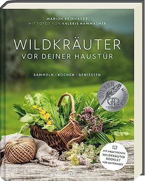 portada Wildkräuter vor Deiner Haustür - Silbermedaille gad 2022 - Deutscher Kochbuchpreis (Bronze) (en Alemán)