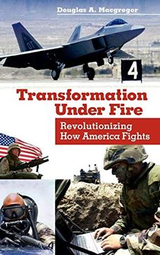 portada Transformation Under Fire: Revolutionizing how America Fights (en Inglés)