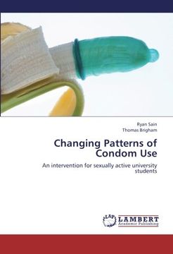 portada Changing Patterns of Condom Use: An intervention for sexually active university students