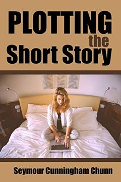 portada Plotting the Short Story 