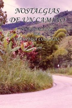 portada Nostalgias de un Camino: Poemas Escritos (in Spanish)
