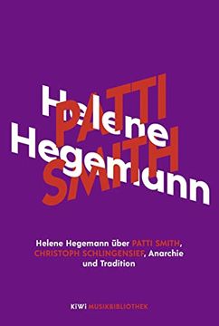 portada Helene Hegemann Über Patti Smith (Kiwi Musikbibliothek, Band 13) (in German)