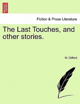 portada the last touches, and other stories. (en Inglés)