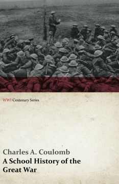portada A School History of the Great War (WWI Centenary Series)