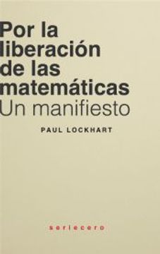 portada Por la Liberación de las Matemáticas: Un Manifiesto (en Latin Spanish)