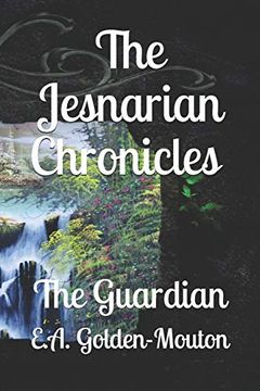 portada The Jesnarian Chronicles: The Guardian: 1 (in English)