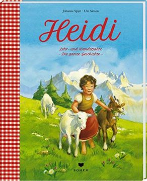 portada Heidi Lehr- und Wanderjahre - die Ganze Geschichte (en Alemán)