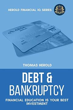 portada Debt & Bankruptcy Terms - Financial Education is Your Best Investment (Financial iq Series) (in English)