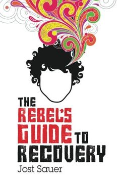 portada The Rebel's Guide to Recovery (en Inglés)