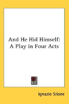 portada and he hid himself: a play in four acts