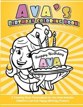 portada Ava's Birthday Coloring Book Kids Personalized Books: A Coloring Book Personalized for Ava (en Inglés)