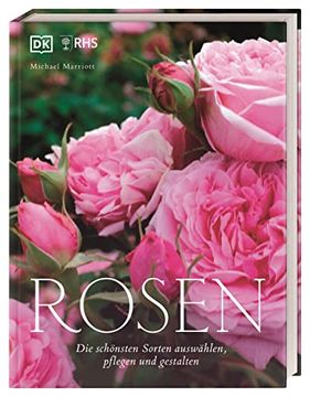 portada Rosen: Die Schönsten Sorten Auswählen, Pflegen und Gestalten (in German)