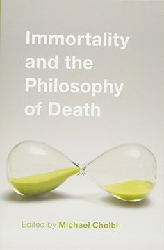 portada Immortality and the Philosophy of Death