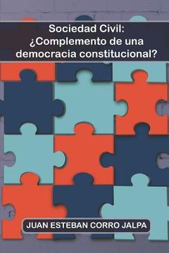 portada Sociedad Civil: ¿complemento de Una Democracia Constitucional?