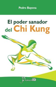 portada El Poder Sanador del chi Kung (in Spanish)