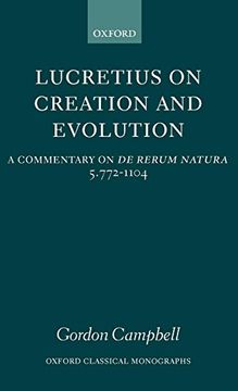 portada Lucretius on Creation and Evolution: A Commentary on de Rerum Natura, Book Five, Lines 772-1104 (Oxford Classical Monographs) (Book 5) (en Inglés)