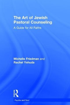 portada The Art of Jewish Pastoral Counseling: A Guide for All Faiths (in English)