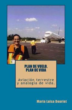 portada Plan de vuelo, Plan de vida: Aviacion Terrestre y Analogia de vida