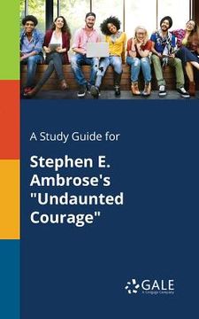portada A Study Guide for Stephen E. Ambrose's "Undaunted Courage" (en Inglés)