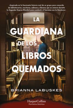 portada La Guardiana de los Libros Quemados (in Spanish)