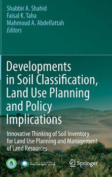 portada developments in soil classification, land use planning and policy implications: innovative thinking of soil inventory for land use planning and manage