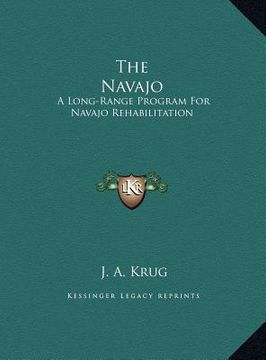 portada the navajo: a long-range program for navajo rehabilitation (in English)