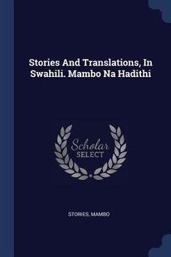portada Stories And Translations, In Swahili. Mambo Na Hadithi