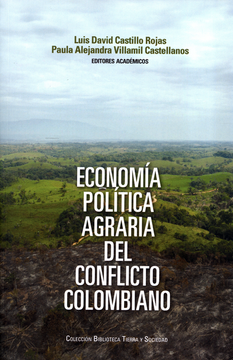 portada ECONOMIA POLITICA AGRARIA DEL CONFLICTO COLOMBIANO (in Spanish)