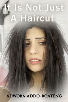 portada It Is Not Just A Haircut (en Inglés)