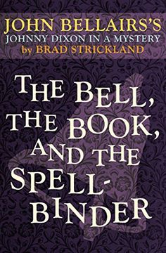 portada The Bell, the Book, and the Spellbinder (Johnny Dixon) (in English)