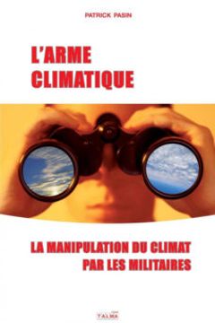 portada L'Arme climatique: La manipulation du climat par les militaires (en Francés)