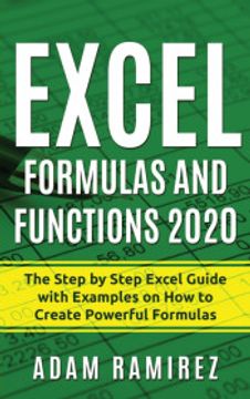 portada Excel Formulas and Functions 2020: The Step by Step Excel Guide With Examples on how to Create Powerful Formulas (1) (Excel Academy) (en Inglés)