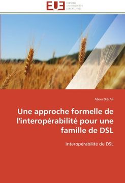 portada Une Approche Formelle de L'Interoperabilite Pour Une Famille de DSL